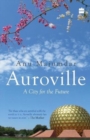 Image for Auroville  : a city for the future