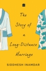 Image for The story of  a long distance marriage