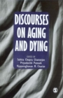 Image for Discourses on aging and dying