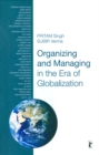 Image for Organizing and managing in the era of globalization