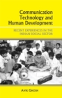 Image for Communication technology and development: recent Indian experiences in the social sector