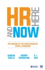Image for HR here and now  : the making of the quintessential people champion
