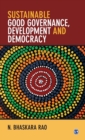 Image for Sustainable Good Governance, Development and Democracy