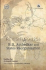 Image for Revisiting 1956: : B.R. Ambedkar and States Reorganisation