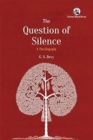Image for The Question of Silence: : A Para-biography