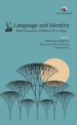 Image for Language and Identity: : Selected Papers of Robert B. Le Page
