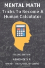 Image for Mental Math : Tricks To Become A Human Calculator