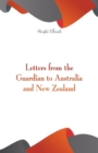 Image for Letters from the Guardian to Australia and New Zealand