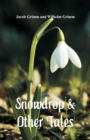 Image for Snowdrop &amp; Other Tales