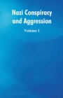 Image for Nazi Conspiracy and Aggression : (Volume I)