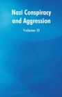 Image for Nazi Conspiracy and Aggression : (Volume II)