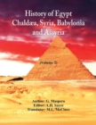 Image for History Of Egypt, Chaldaea, Syria, Babylonia, and Assyria : (Volume 2)