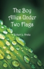 Image for The Boy Allies Under Two Flags
