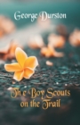 Image for The Boy Scouts on the Trail