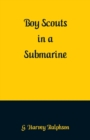 Image for Boy Scouts in a Submarine