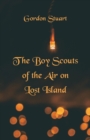 Image for The Boy Scouts of the Air on Lost Island