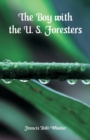 Image for The Boy With the U. S. Foresters