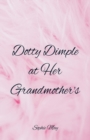 Image for Dotty Dimple at Her Grandmother&#39;s