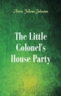 Image for The Little Colonel&#39;s House Party