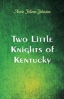 Image for Two Little Knights of Kentucky