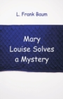 Image for Mary Louise Solves a Mystery