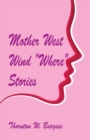Image for Mother West Wind Where Stories