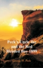 Image for Peck&#39;s Uncle Ike and The Red Headed Boy 1899