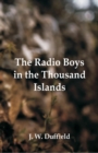 Image for The Radio Boys in the Thousand Islands