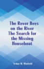 Image for The Rover Boys on the River The Search for the Missing Houseboat
