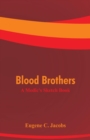 Image for Blood Brothers : A Medic&#39;s Sketch Book