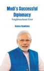 Image for Modi&#39;s Successful Diplomacy : Neighbourhood First