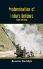 Image for Modernisation of India&#39;s Defence : Power and Policy