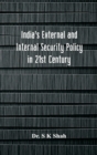 Image for India&#39;s External and Internal Security Policy in 21st Century