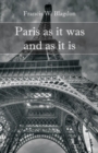 Image for Paris As It Was and As It Is