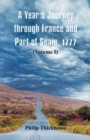 Image for A Year&#39;s Journey through France and Part of Spain, 1777 : (Volume I)