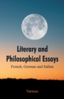 Image for Literary and Philosophical Essays : French, German and Italian