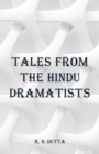 Image for Tales from the Hindu Dramatists
