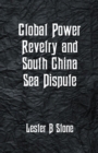 Image for Global power revelry and South China Sea