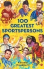 Image for 100 GREATEST SPORTSPERSONS