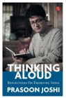Image for Thinking aloud  : reflections on emerging India