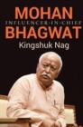 Image for MOHAN BHAGWAT : Influencer-in-Chief