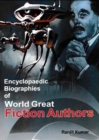 Image for Encyclopaedic Biographies Of World Great Fiction Authors