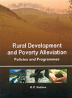 Image for Rural Development And Poverty Alleviation: Policies And Programmes