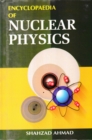 Image for Encyclopaedia of Nuclear Physics Volume-2 (Atomic Physics)