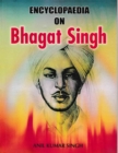 Image for Encyclopaedia on Bhagat Singh Volume-1