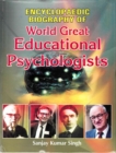 Image for Encyclopaedic Biography of World Great Educational Psychologists Volume-3