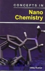 Image for Concepts In Nano Chemistry