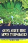 Image for Green Agriculture Newer Technologies