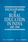 Image for Encyclopaedia Of Rural Education In India Community Development And Education (1947-1990)