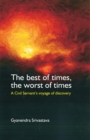 Image for Best of Times, the Worst of Times: A Civil Servant&#39;s Voyage of Discovery